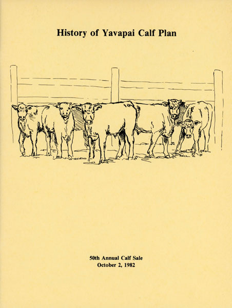 History Of Yavapai Calf Plan. (Cover Title) DANNY FREEMAN