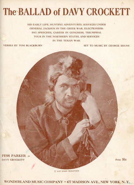 The Ballad Of Davy Crockett, His Early Life, Hunting Adventures, Services Under General Jackson In The Creek War, Electioneering Speeches, Career In Congress, Triumphal Tour In The Northern States, And Services In The Texan War BLACKBURN, TOM [VERSES BY]
