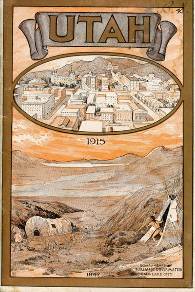 Utah. Its People, Resources, Attractions And Institutions Bureau Of Information, Salt Lake City, Utah