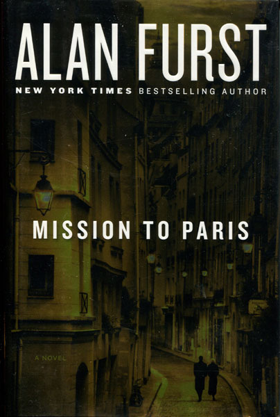 Mission To Paris. ALAN FURST