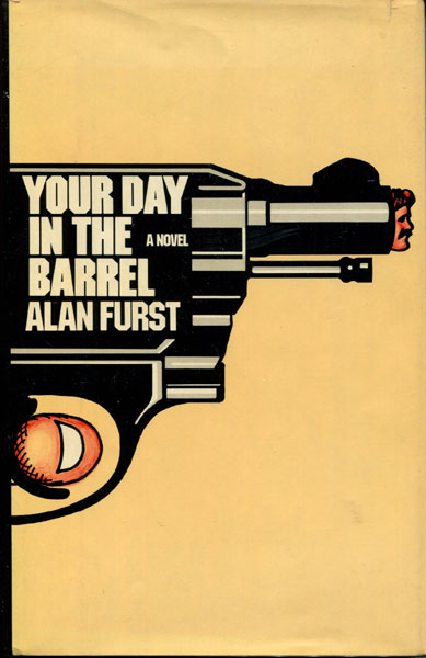 Your Day In The Barrel. ALAN FURST