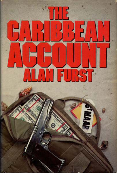 The Caribbean Account. ALAN FURST