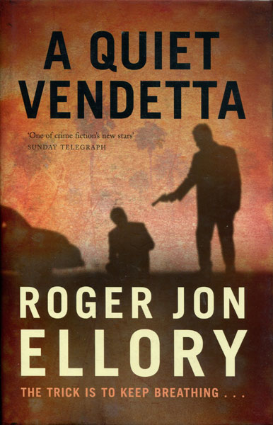 A Quiet Vendetta ROGER JON ELLORY