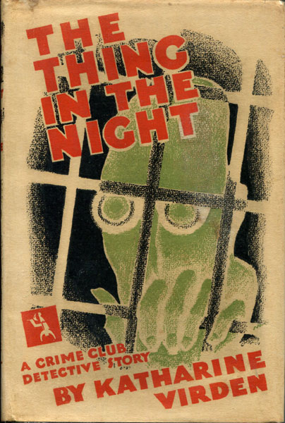 The Thing In The Night. KATHARINE VIRDEN