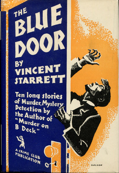 The Blue Door. Murder - Mystery - Detection In Ten Thrill-Packed Novelettes. VINCENT STARRETT