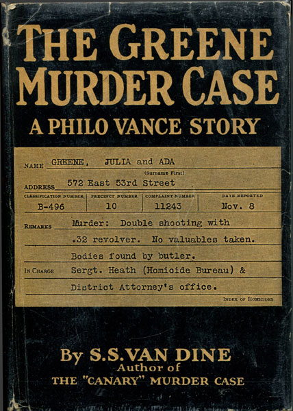 The Greene Murder Case. S. S. VAN DINE