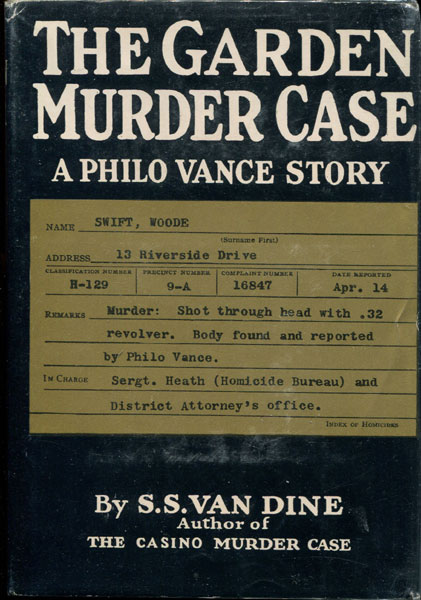 The Garden Murder Case. S. S. VAN DINE