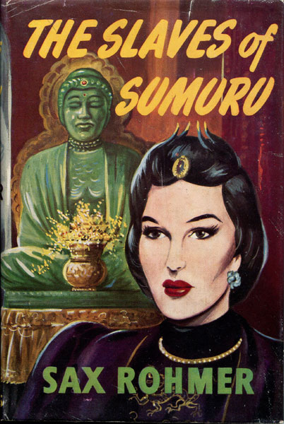 The Slaves Of Sumuru SAX ROHMER