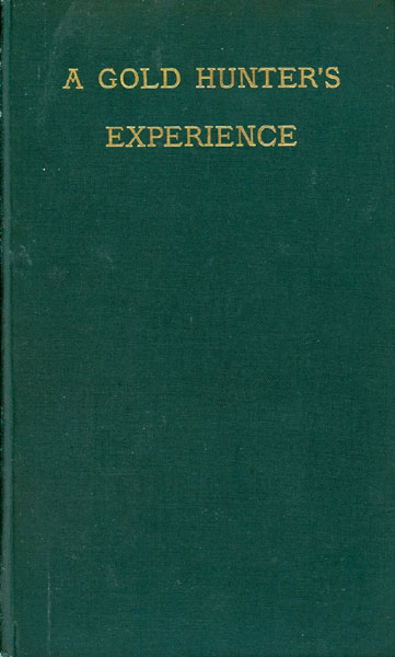 A Gold Hunter's Experience CHALKLEY J. HAMBLETON