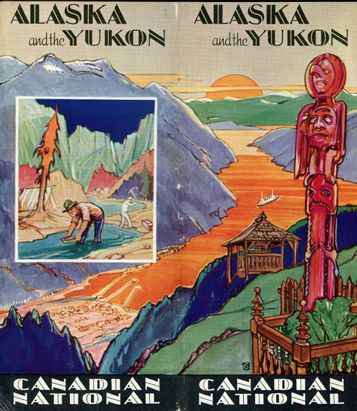 Alaska And The Yukon, America's Last Frontier CANADIAN NATIONAL STEAMSHIPS COMPANY