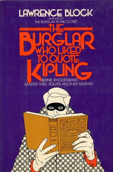 The Burglar Who Liked To Quote Kipling LAWRENCE BLOCK