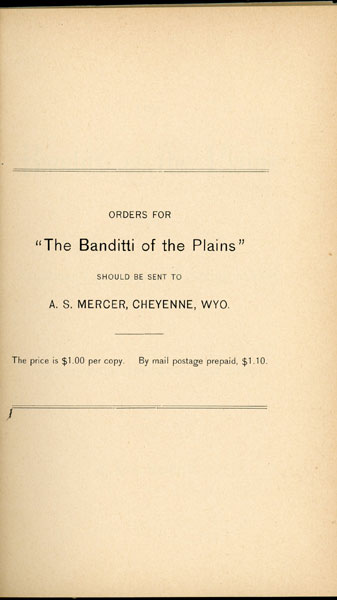 The Banditti Of The Plains, Or The Cattlemen's Invasion Of Wyoming In 1892. [The Crowning Infamy Of The Ages] A. S. MERCER