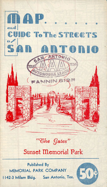 Map And Guide To The Streets Of San Antonio MEMORIAL PARK COMPANY