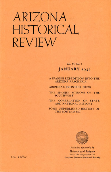 A Spanish Expedition Into The Arizona Apacheria CARL SAUER