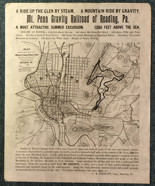 A Ride Up The Glen By Steam. A Mountain Ride By Gravity. Mt Penn Gravity Railroad At Reading, Pa. A Most Attractive Summer Excursion. 1200 Feet Above The Sea. Broadside C. M. DECHANT