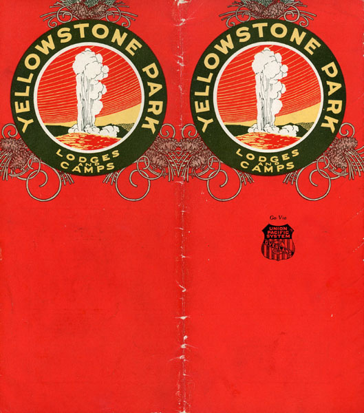 Yellowstone Park Lodges And Camps UNION PACIFIC RAILROAD COMPANY