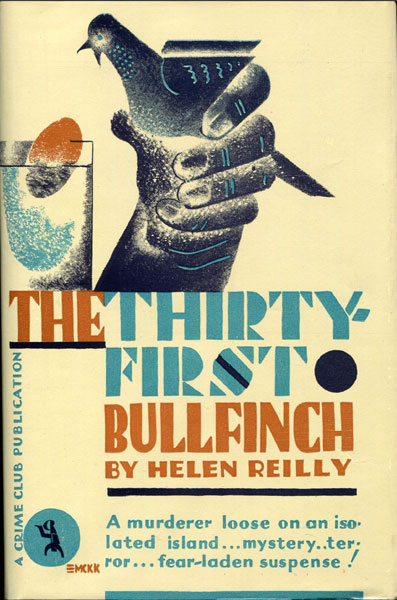 The Thirty-First Bullfinch. HELEN REILLY