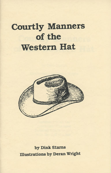 Courtly Manners Of The Western Hat DINK STARNS