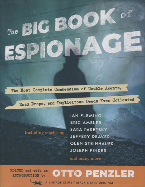 The Big Book Of Espionage PENZLER, OTTO [EDITED AND WITH AN INTRODUCTION BY]