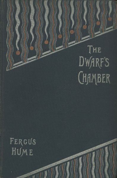 The Dwarf's Chamber And Other Stories FERGUS HUME