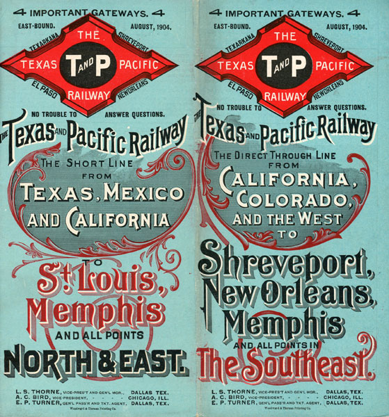 The Texas Pacific Railway. The Short Line From Texas, Mexico And California To St. Louis, Memphis And All Points North & East Texas & Pacific Railway