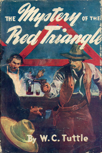 The Mystery Of The Red Triangle W. C. TUTTLE