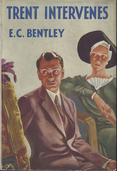 Trent Intervenes. E. C. BENTLEY