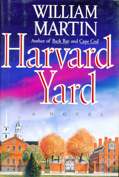 Harvard Yard WILLIAM MARTIN