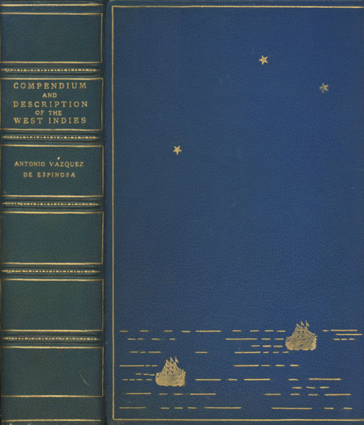 Compendium And Description Of The West Indies ANTONIO VAZQUEZ DE ESPINOSA