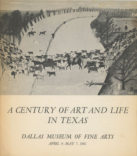 A Century Of Art And Life In Texas. (Cover Title) BYWATERS, JERRY [DIRECTOR]