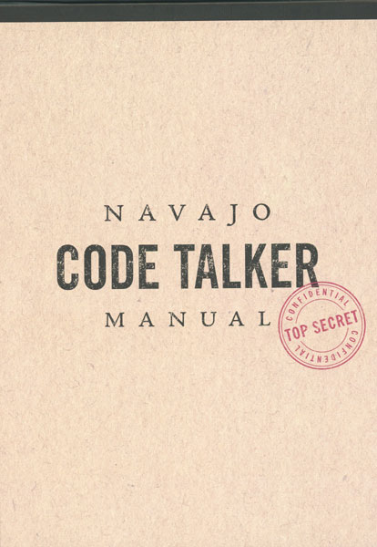 Navajo Code Talker Manual TURNER, JIM [TEXT]