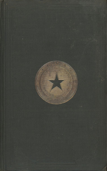 History Of Texas, From Its Discovery And Settlement With A Description Of Its Principal Cities And Counties, And The  Agricultural, Mineral, And Material Resources Of The State J. M. MORPHIS