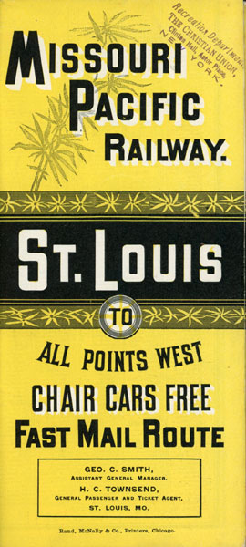 Missouri Pacific Railway. St. Louis To All Points West. Chair Cars Free - Fast Mail Route Missouri Pacific Railway