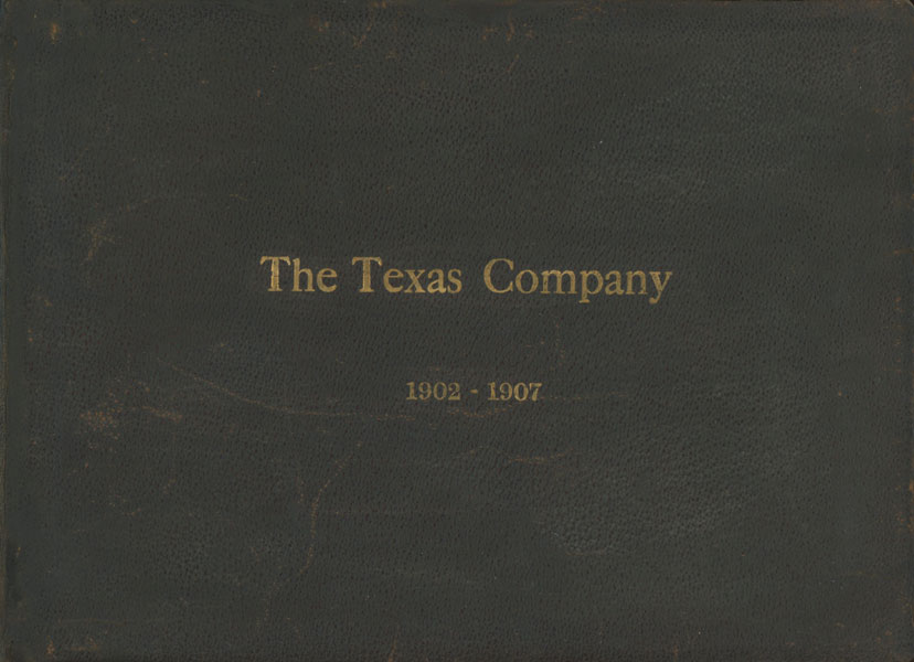The Texas Company 1902 - 1907 Texaco