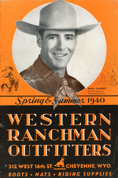 Western Ranchman Outfitters. Cheyenne, Wyoming. Spring & Summer 1940, Catalog WESTERN RANCHMAN OUTFITTERS
