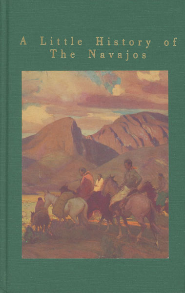 A Little History Of The Navajos OSCAR H. LIPPS