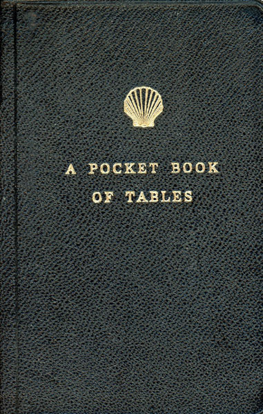 A Pocket Book Of Tables Shell-Mex & B.P. Limited, London, England