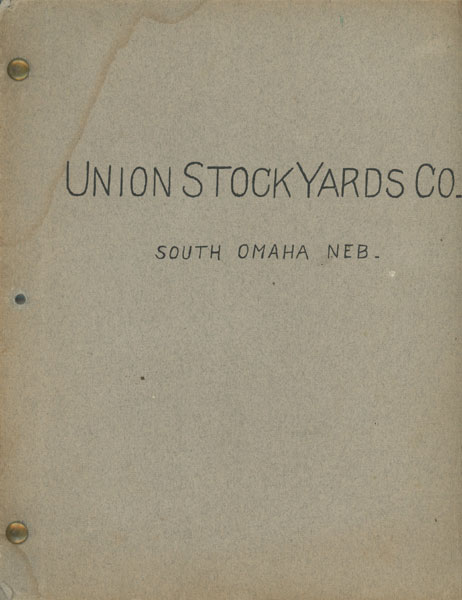 Photograph Album Of The Union Stock Yards Co., South Omaha, Nebraska Anonymous