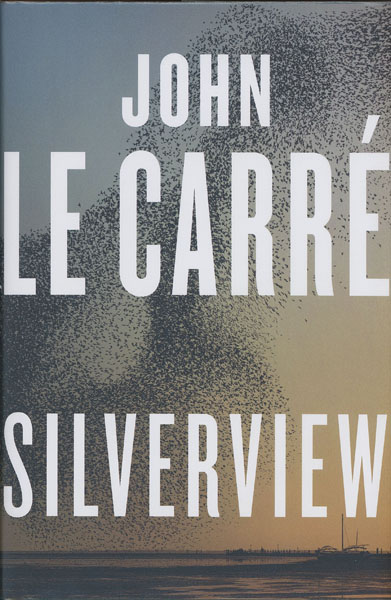 Silverview JOHN le CARRE