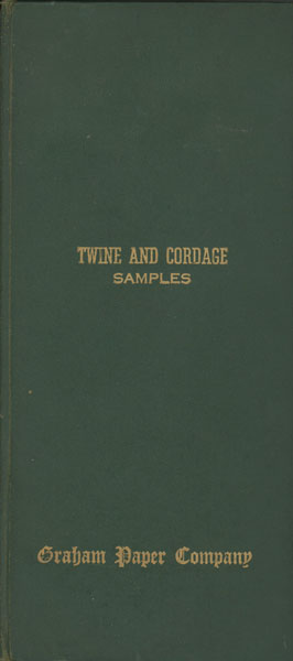Rope & Cords - Sample Catalogue With Twine And Cordage Samples For The Graham Paper Company GRAHAM PAPER COMPANY, ST. LOUIS, MISSOURI