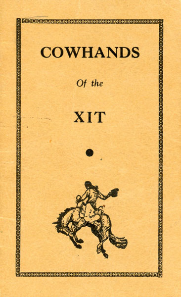 Cowhands Of The Xit (Cover Title) ASKEW, W. A. [CONCEIVED BY]