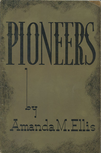 Pioneers AMANDA M ELLIS