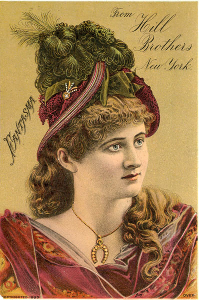 Women's Fashion Hat Advertisement Trade Card Hill Brothers, New York, New York