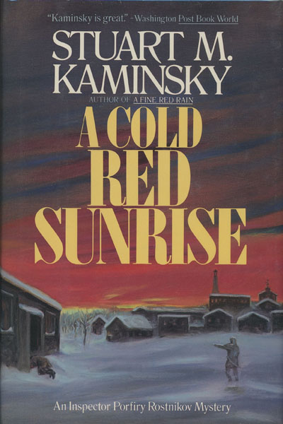A Cold Red Sunrise. STUART M. KAMINSKY