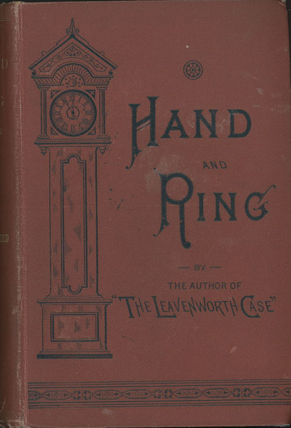 Hand And Ring. ANNA KATHARINE GREEN