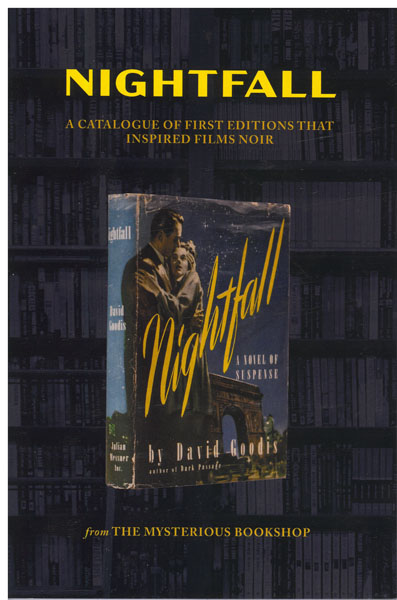 Nightfall!  A Catalogue Of First Editions That Inspired Films Noir OTTO PENZLER