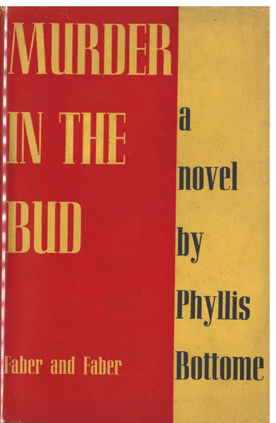 Murder In The Bud PHYLLIS BOTTOME