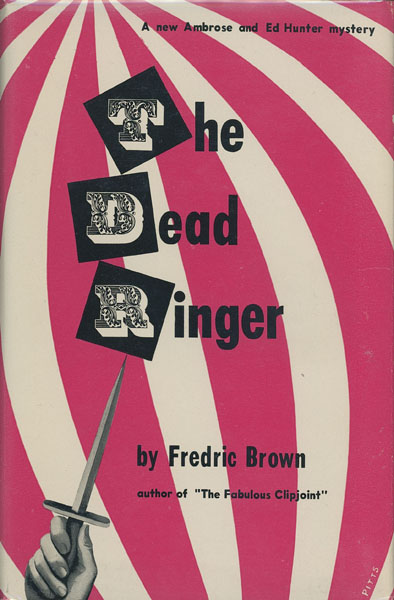 The Dead Ringer. FREDRIC BROWN
