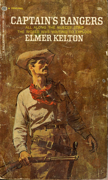 Captain's Rangers ELMER KELTON