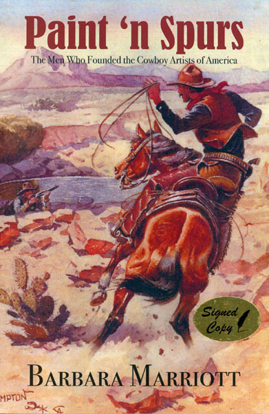Paint 'N Spurs. The Men Who Founded The Cowboy Artists Of America BARBARA MARRIOTT